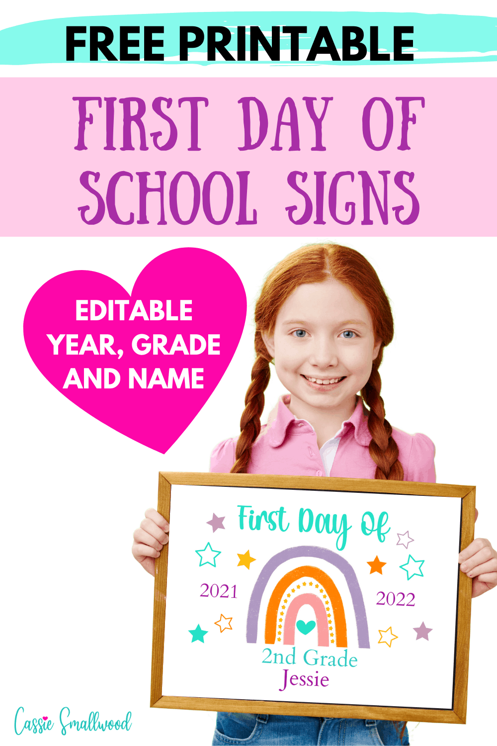 5 Editable First Day Of School Signs Free Printable 2024 2025 Cassie Smallwood