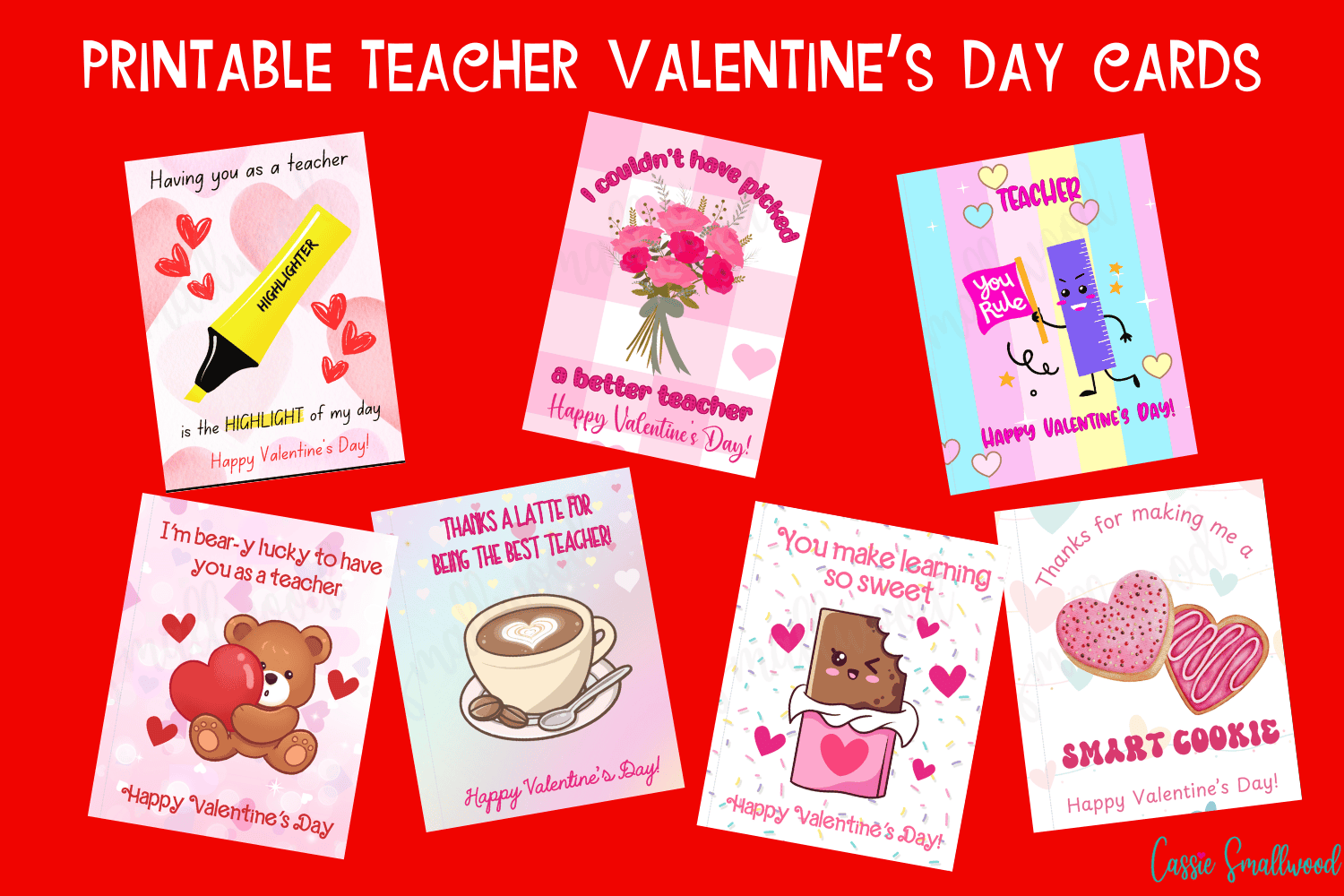 7 CUTE Happy Valentine s Day Teacher Printable Cards Cassie 
