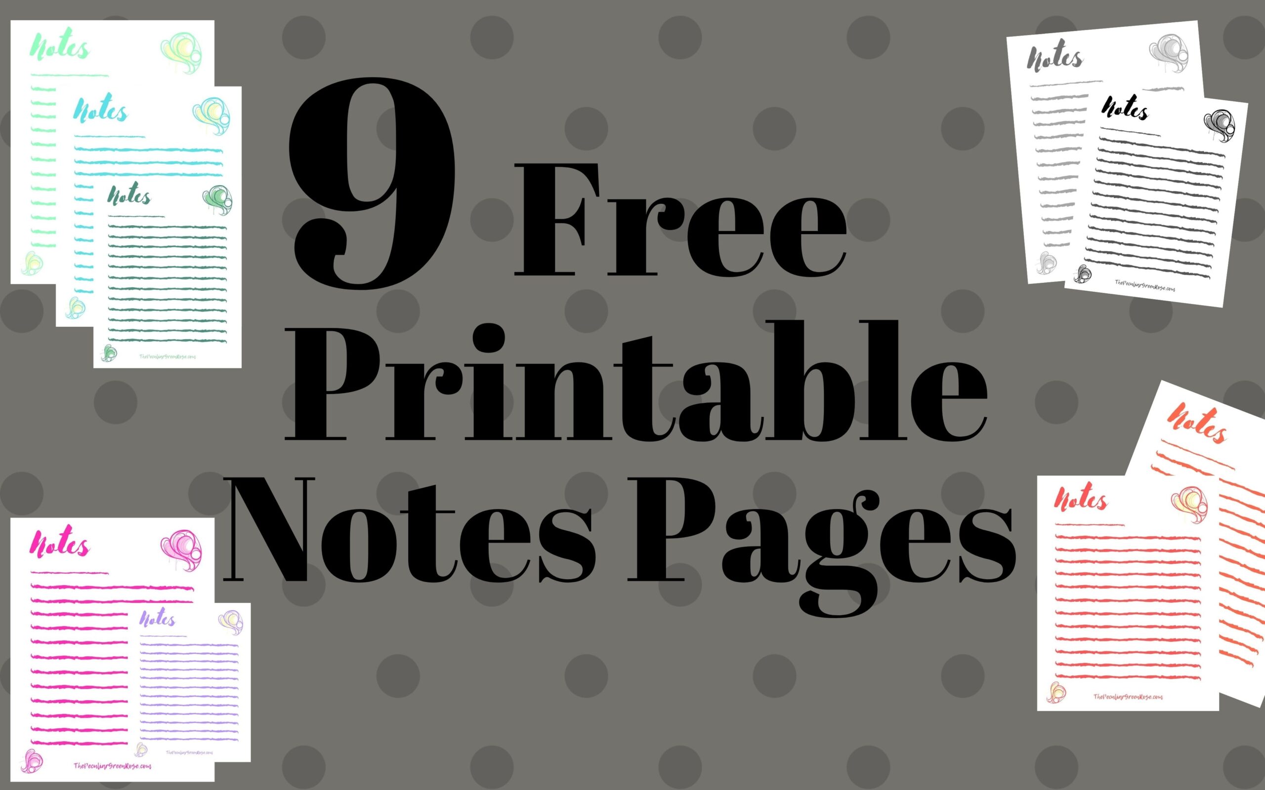 9 Free Printable Notes Page Templates The Peculiar Green Rose