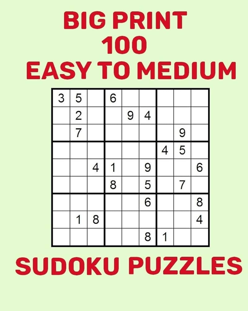 Big Print 100 Easy To Medium Sudoku Puzzles Christie Chloe 9781720317586 Amazon Books