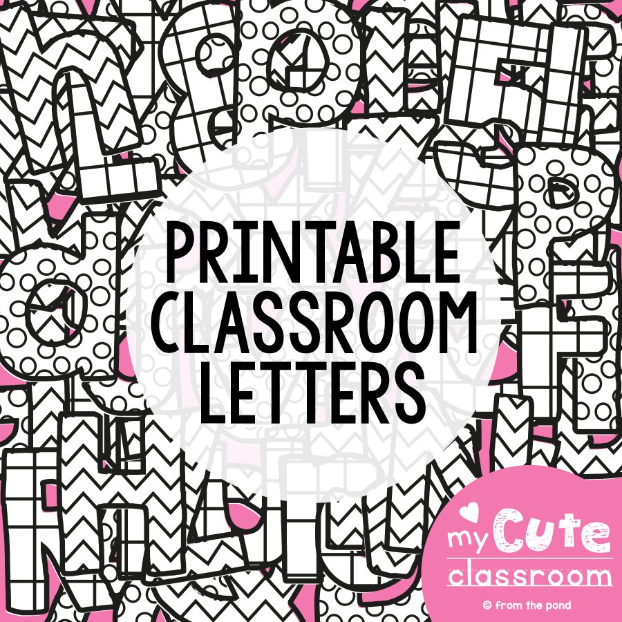 Bulletin Board Letters For The Classroom Just Print And Display 