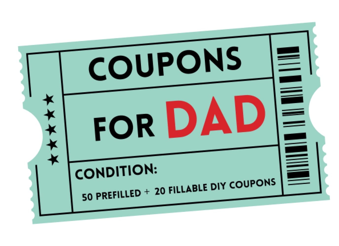 Coupons For Dad 50 Pre Filled U0026 20 Blank Coupons To Show Dad Love 