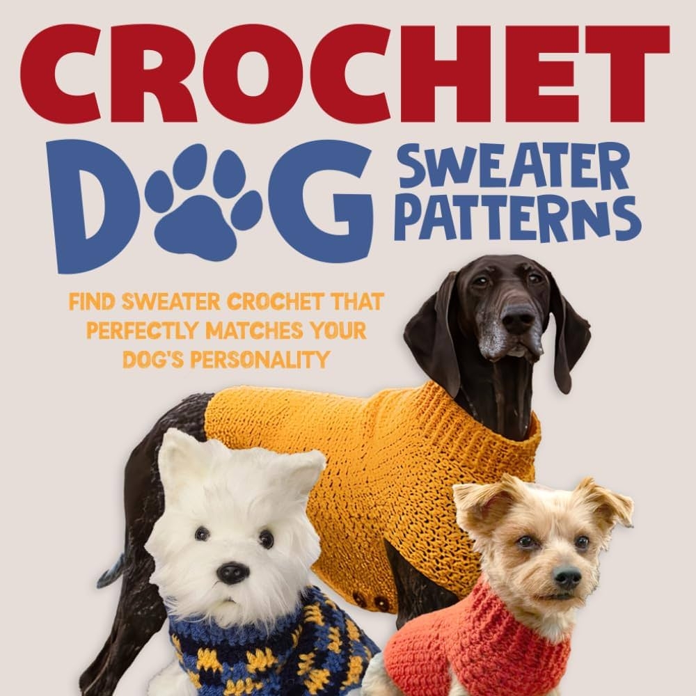 Free Printable Crochet Dog Sweater Patterns