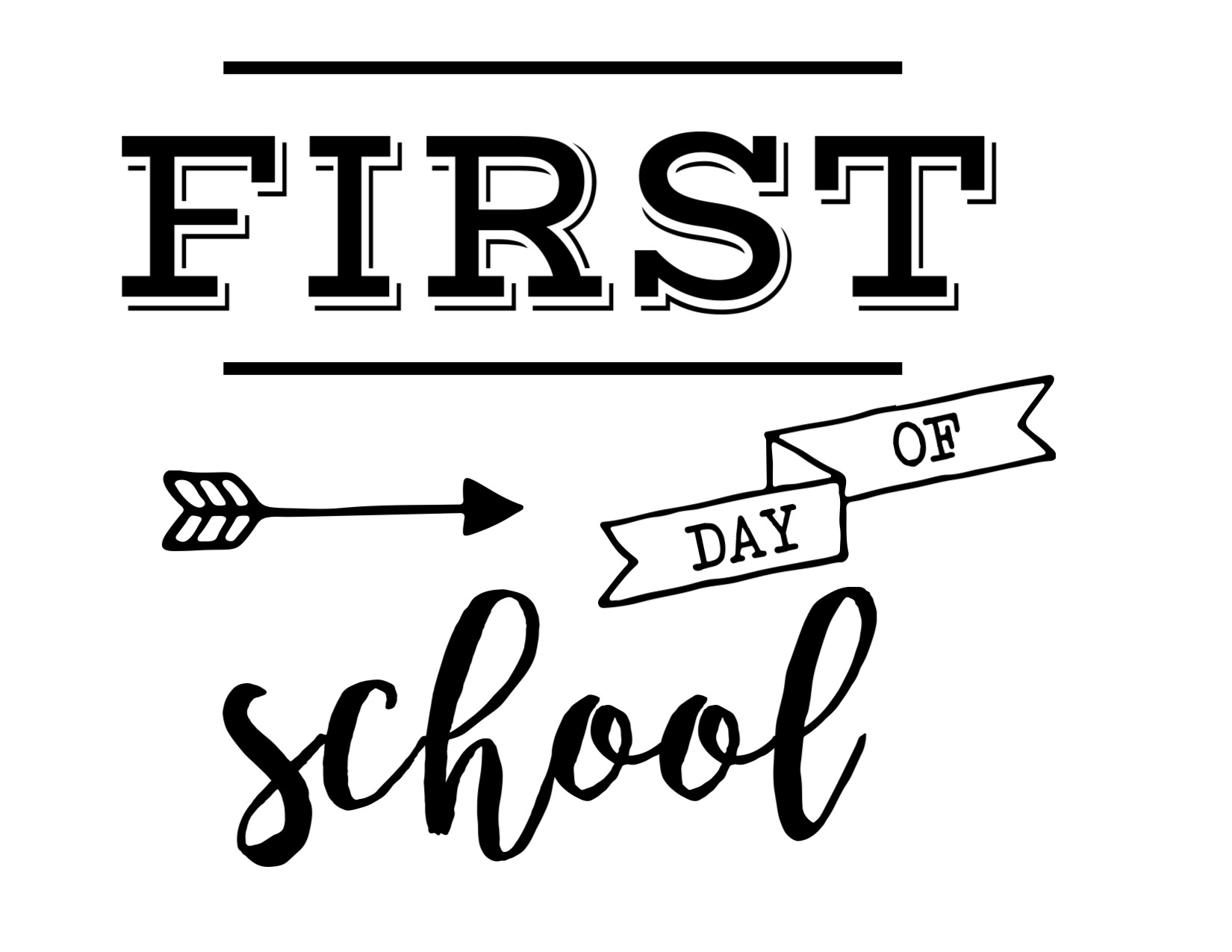 Free 1st Day Of School Printables