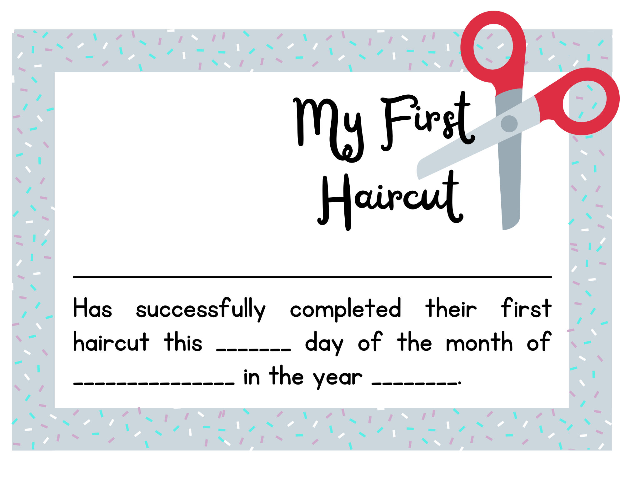 First Haircut Free First Haircut Certificate Printable 