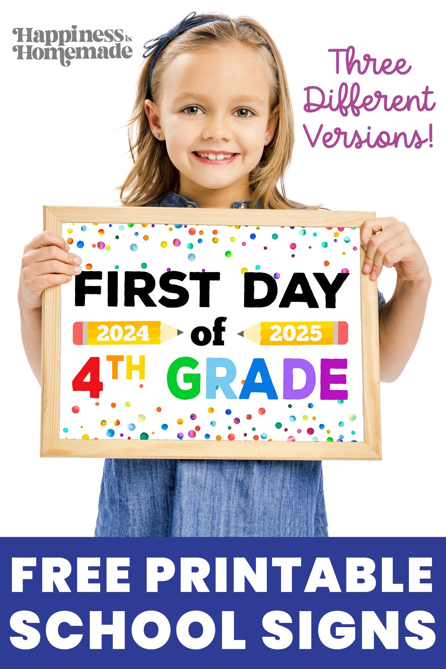 Free Printable First Day Of School Signs 2024 25 Happiness Is 