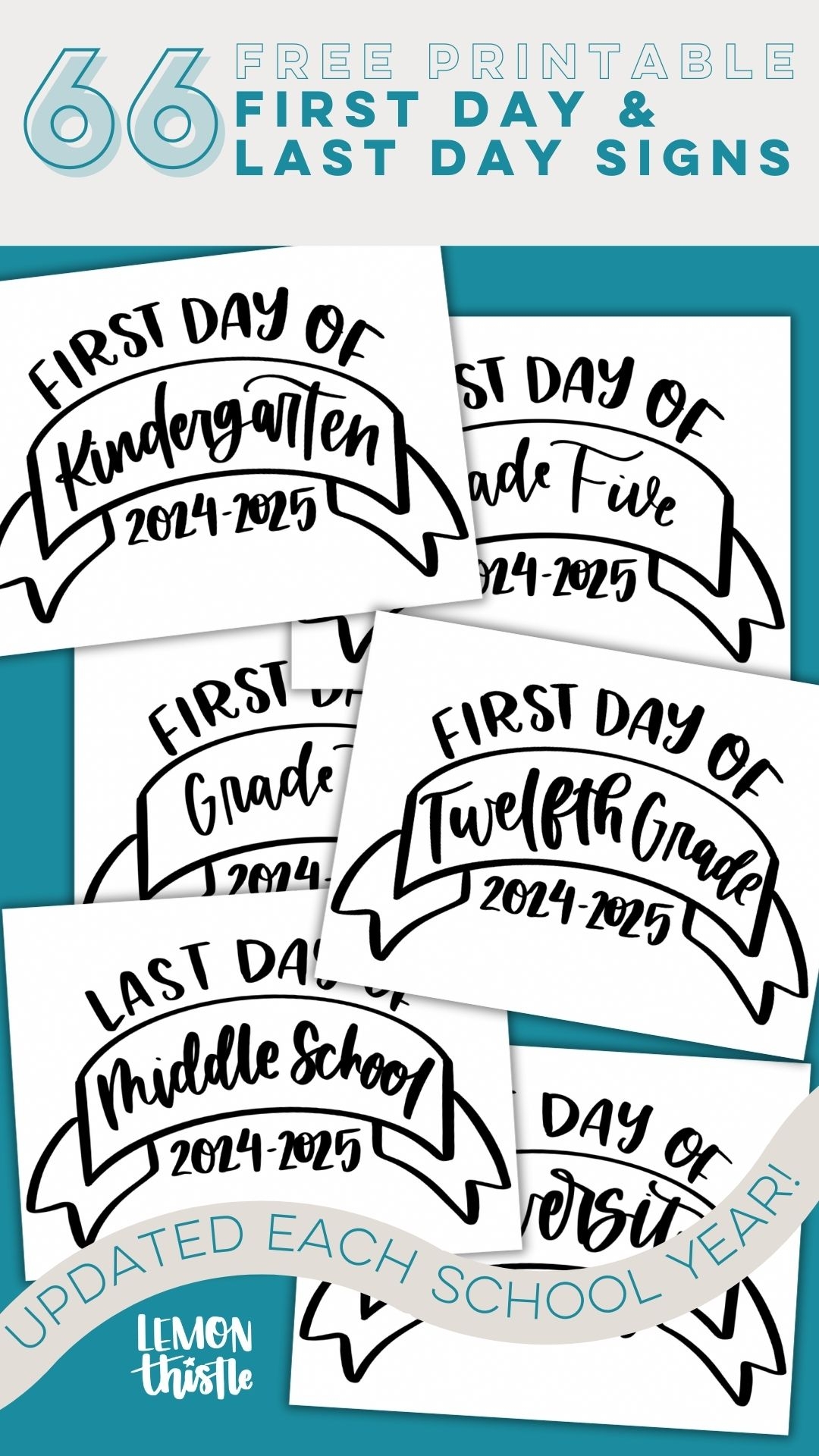 Free Printable First Day Of School Signs and Last Day Lemon 