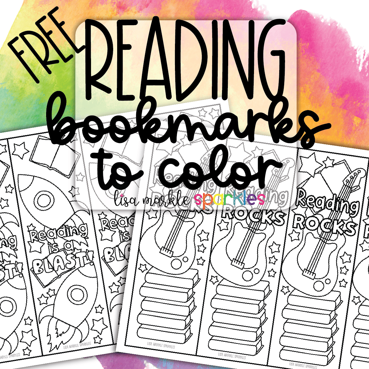 Free Reading Bookmarks To Color Printable PDF Lisa Markle 