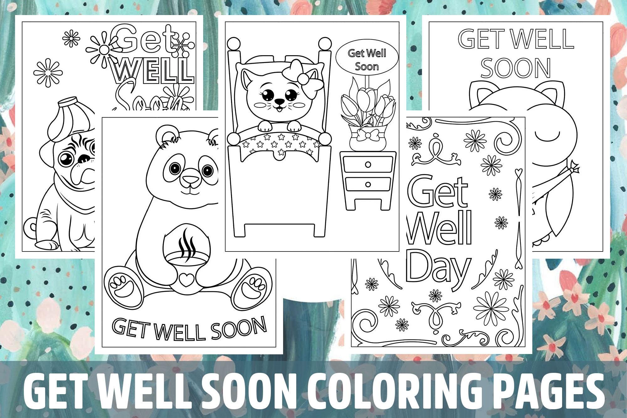 Get Well Soon Coloring Pages For Kids Girls Boys Teens Birthday 