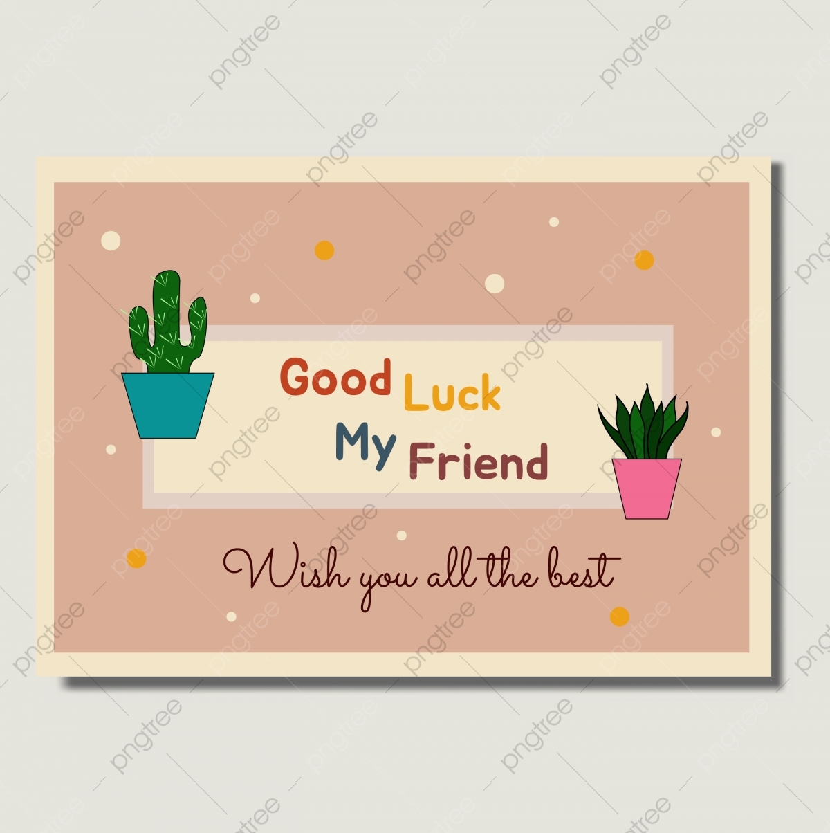 Good Luck Card Template With Cute Cactus And Frame Template Download On Pngtree