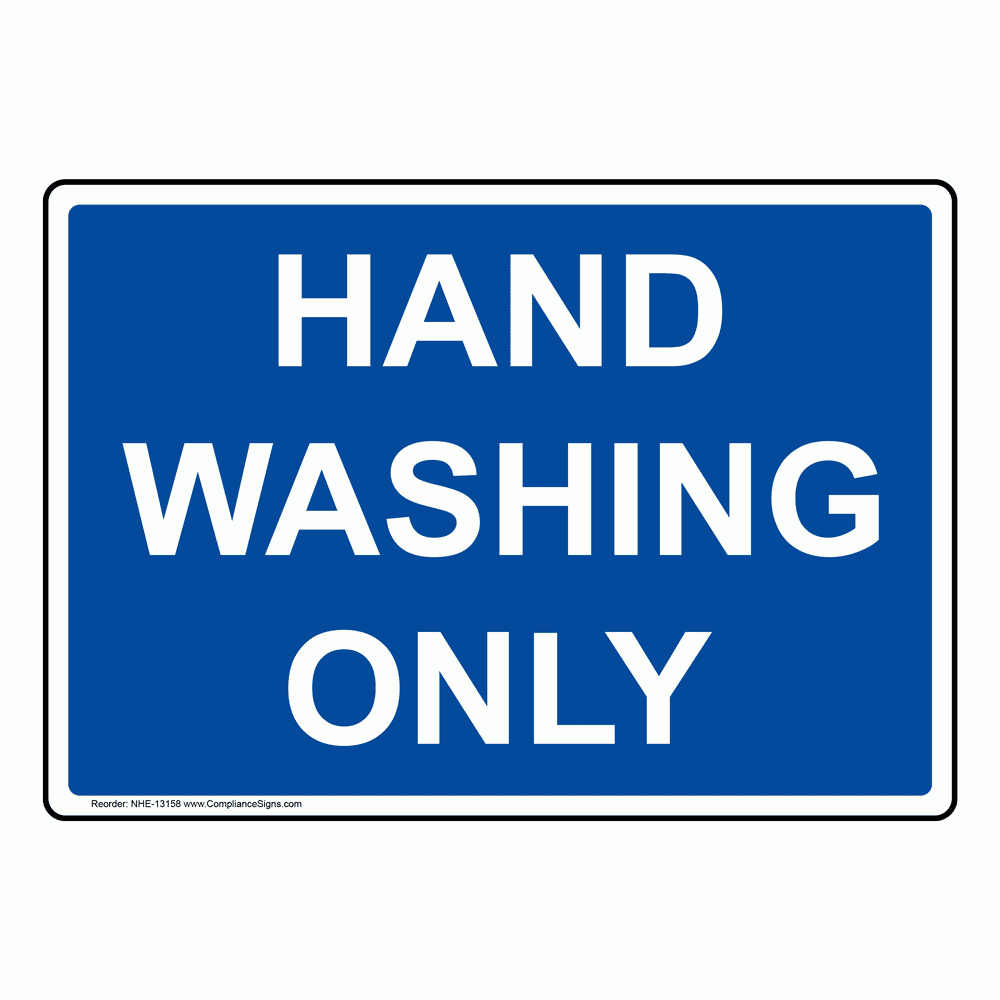 Hand Washing Only Sign NHE 13158