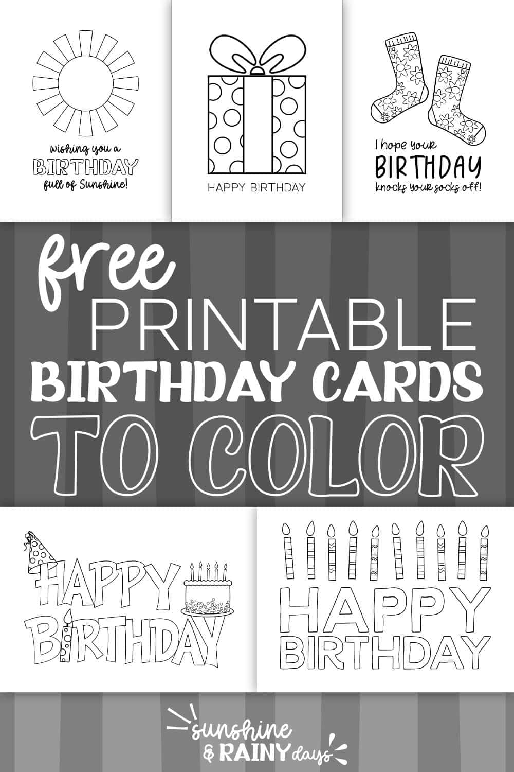 Happy Birthday Coloring Cards Sunshine And Rainy Days