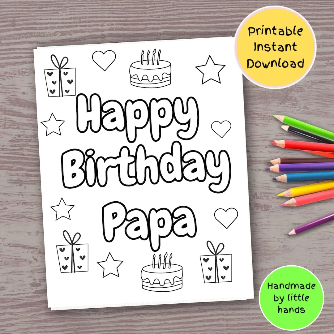 Happy Birthday Papa Printable Coloring Page For Kids Handmade Diy Birthday Card Gift For Papa From Grandkids Grandson Granddaughter To Papa Etsy