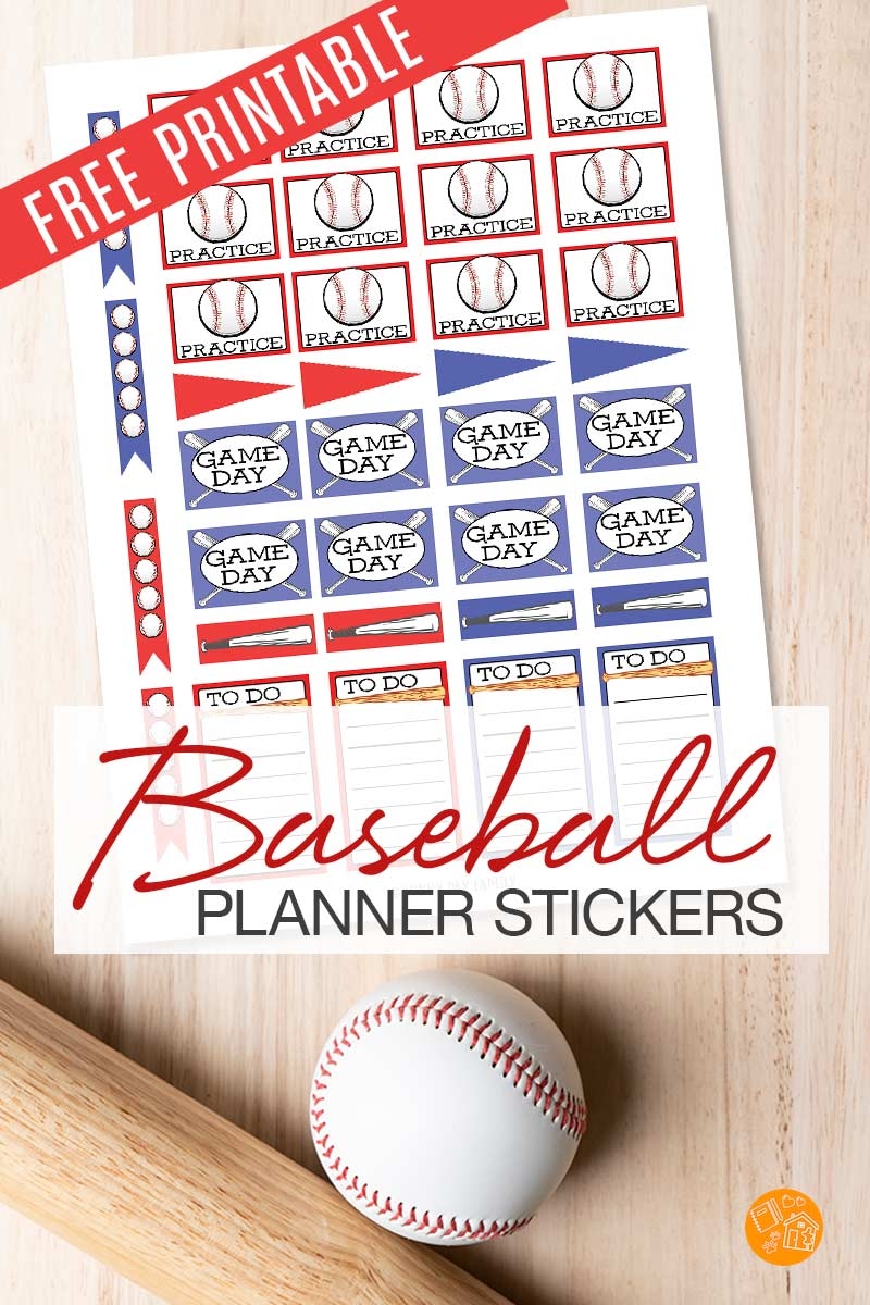 How To Get Organized For Baseball Season FREE Printable Baseball Planner Stickers Sunny Day Family