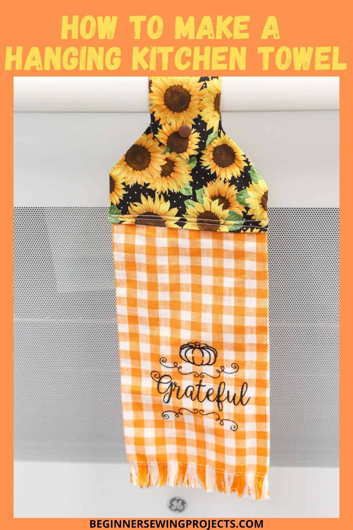 How To Make A Hanging Kitchen Towel Beginner Sewing Projects