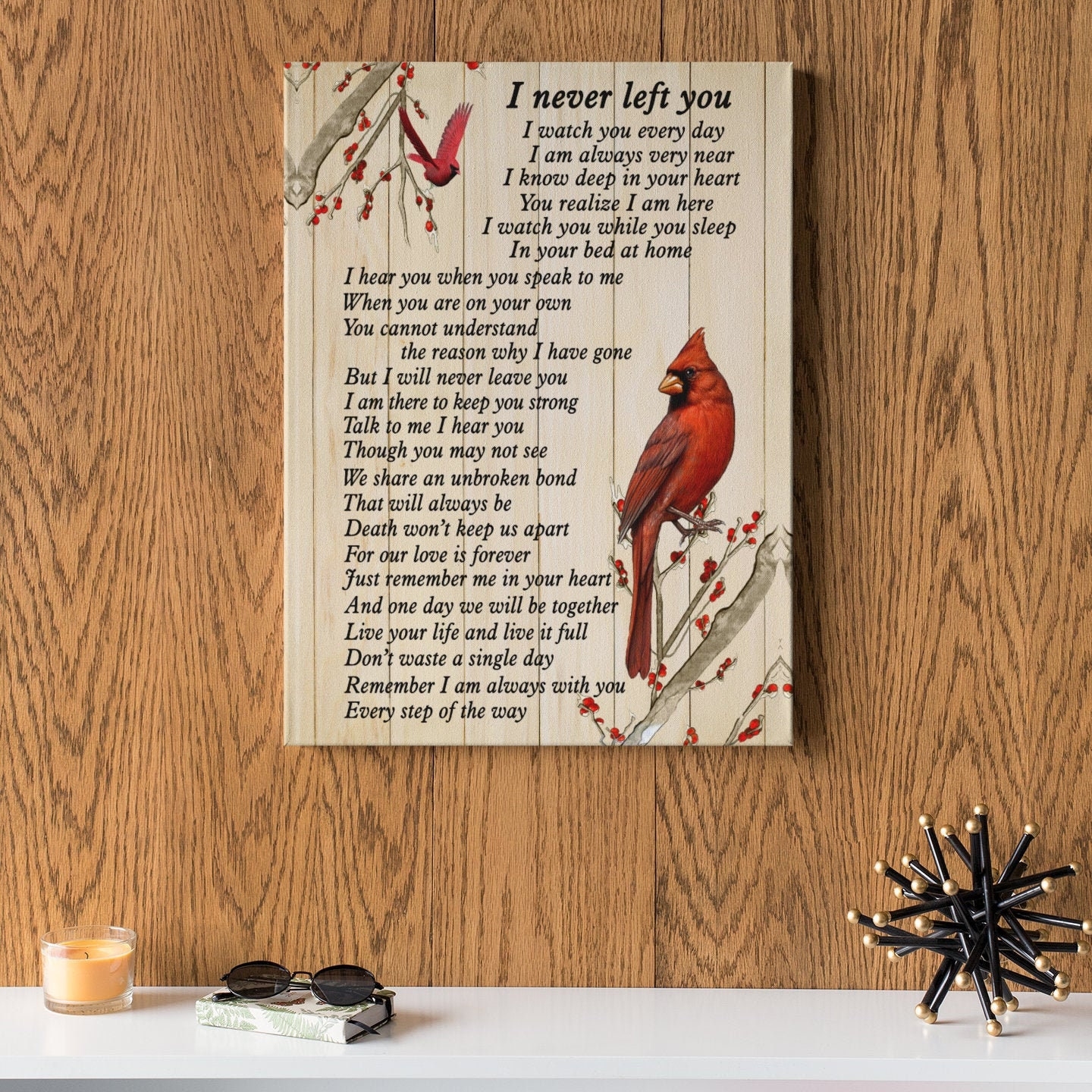 I Never Left You Poem On Canvas Cardinal Canvas Dingmun