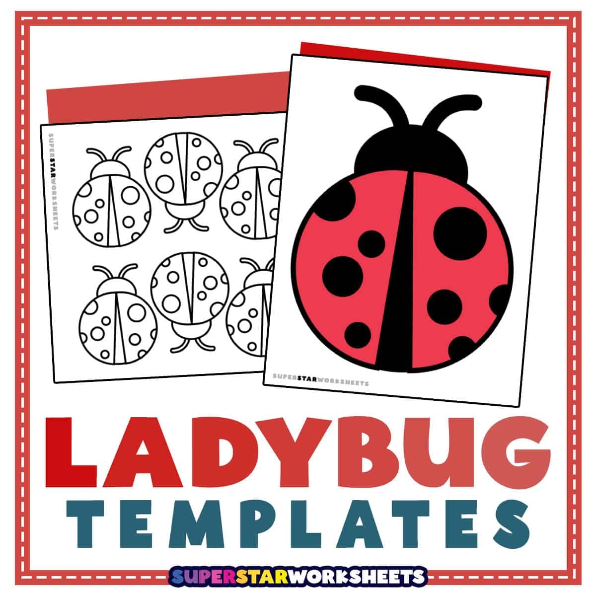 Ladybug Template Superstar Worksheets