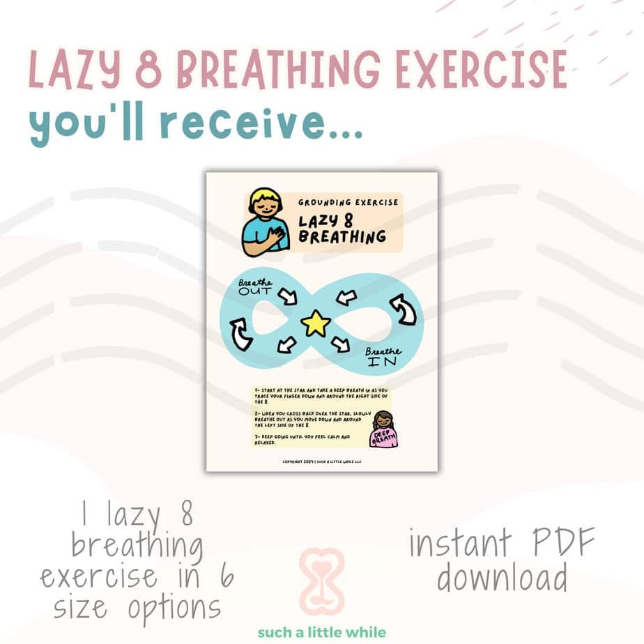 Lazy 8 Breathing Exercise PDF For Kids Visual Grounding Technique Handout Poster Such A Little While
