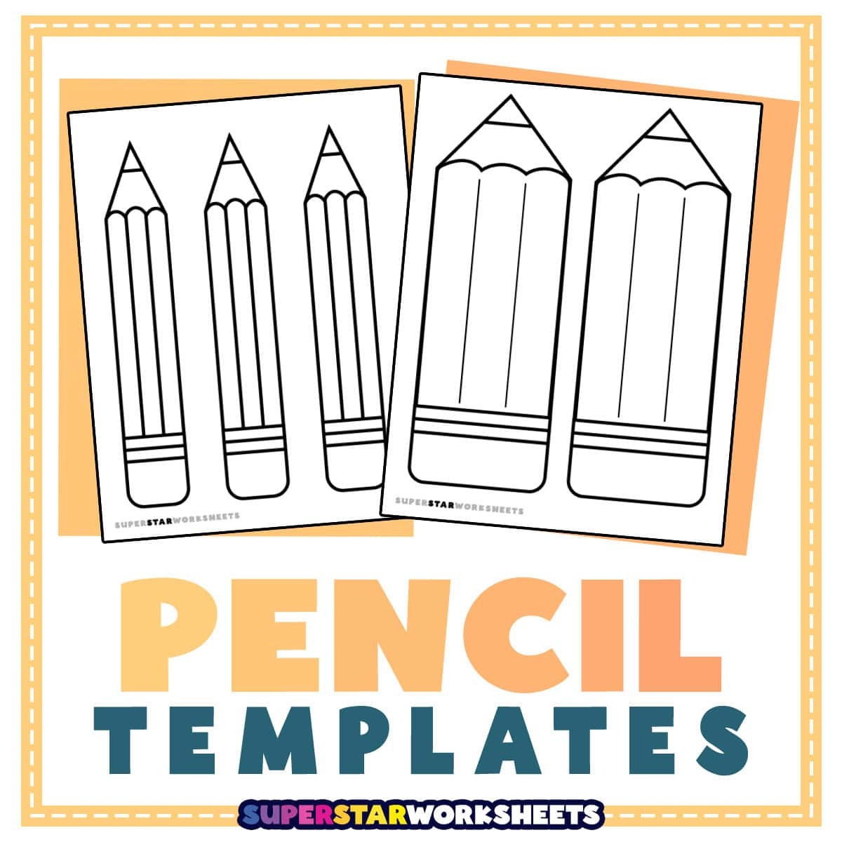 Pencil Template Superstar Worksheets