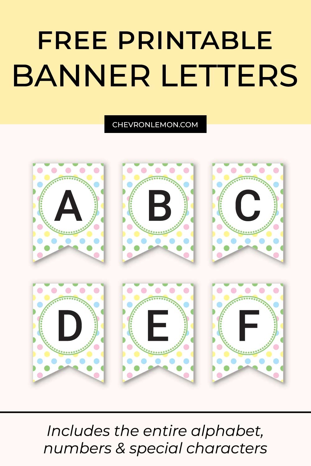 Polka Dot Printable Letter Banner Chevron Lemon
