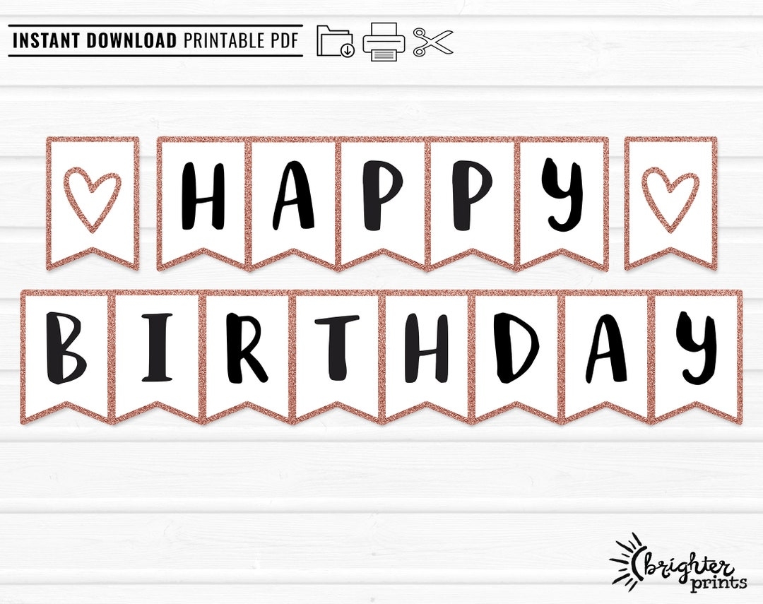 Printable Happy Birthday Banner INSTANT DOWNLOAD DIY Download U0026 Print Rose Gold Glitter Bday Party Decor Bunting Etsy