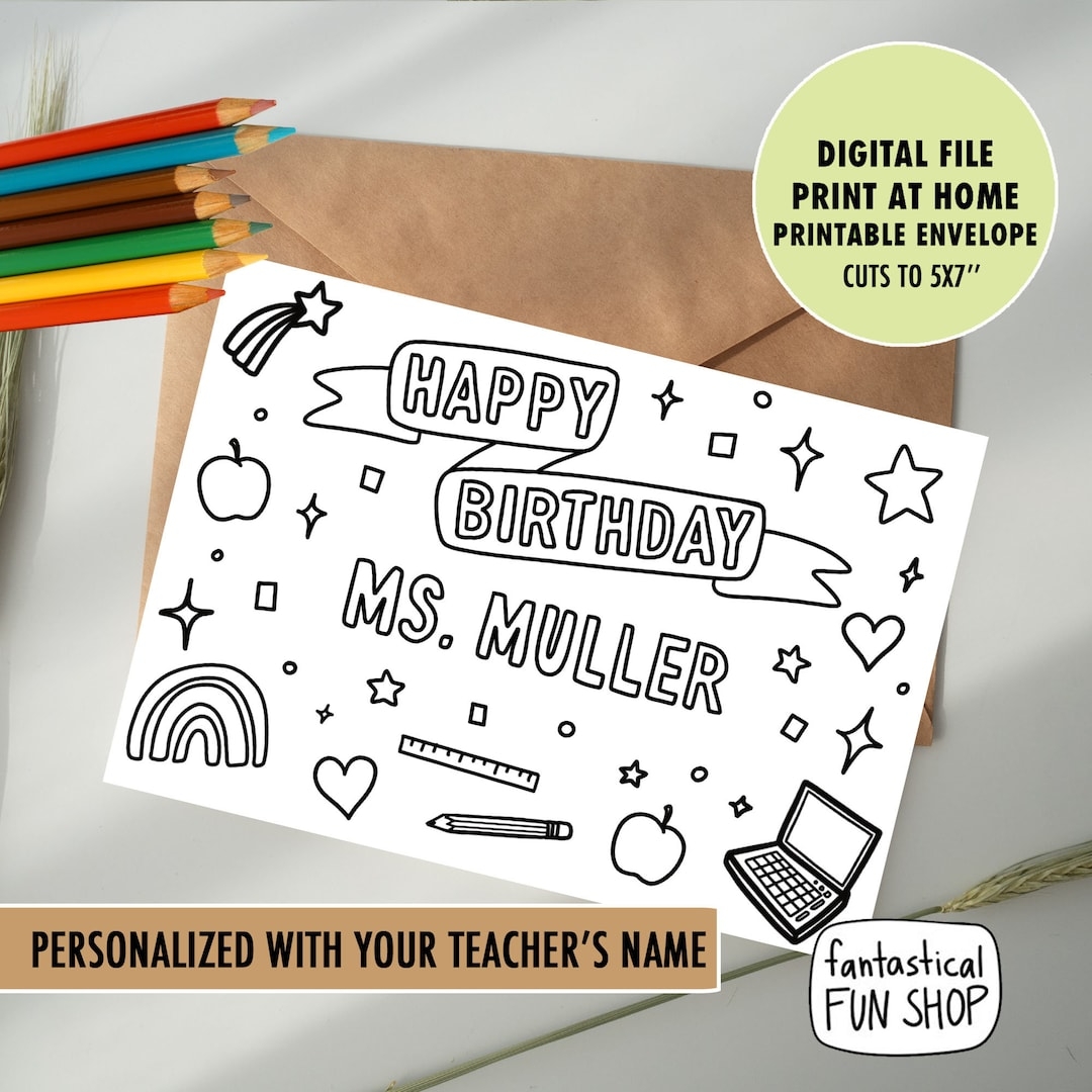 Teacher Birthday Card PRINTABLE Custom Birthday Card For Teacher From Student Colorable Card Color Me Card Kids Card INSTANT DOWNLOAD Etsy