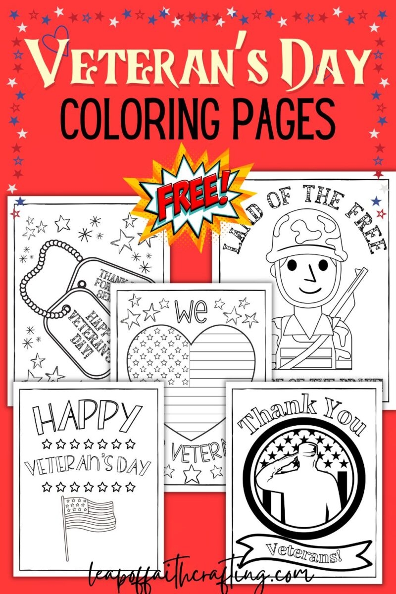 Veterans Day Coloring Pages 5 FREE Printables Leap Of Faith 