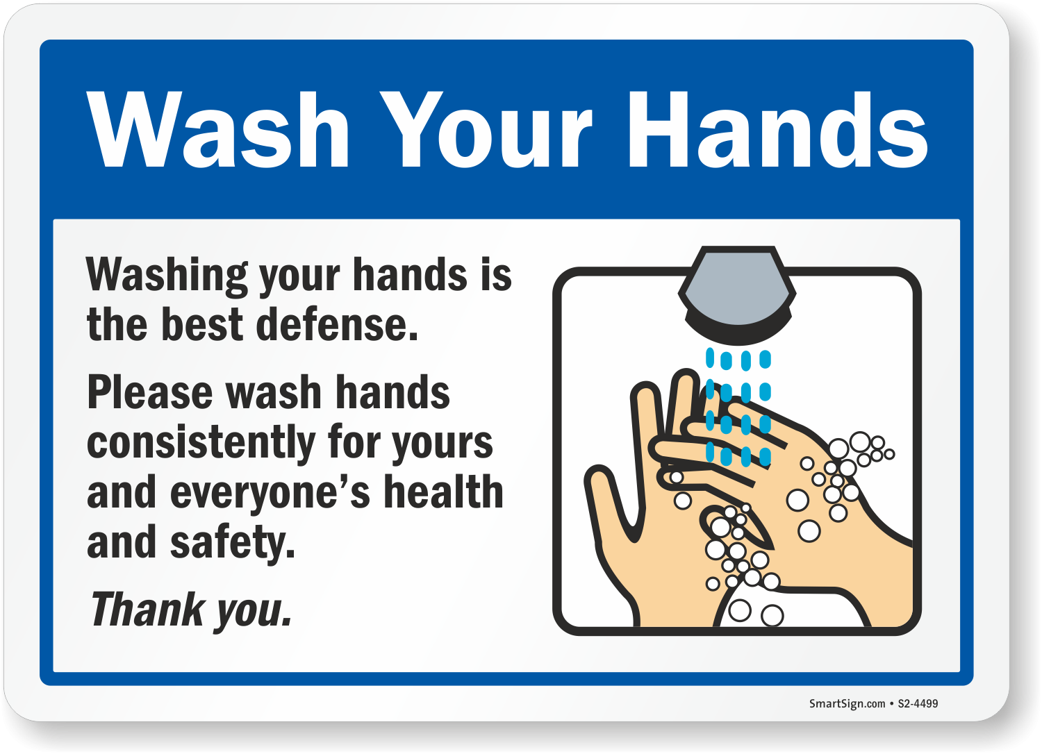 Wash Your Hands Consistently For Health And Safety Sign SKU S2 4499