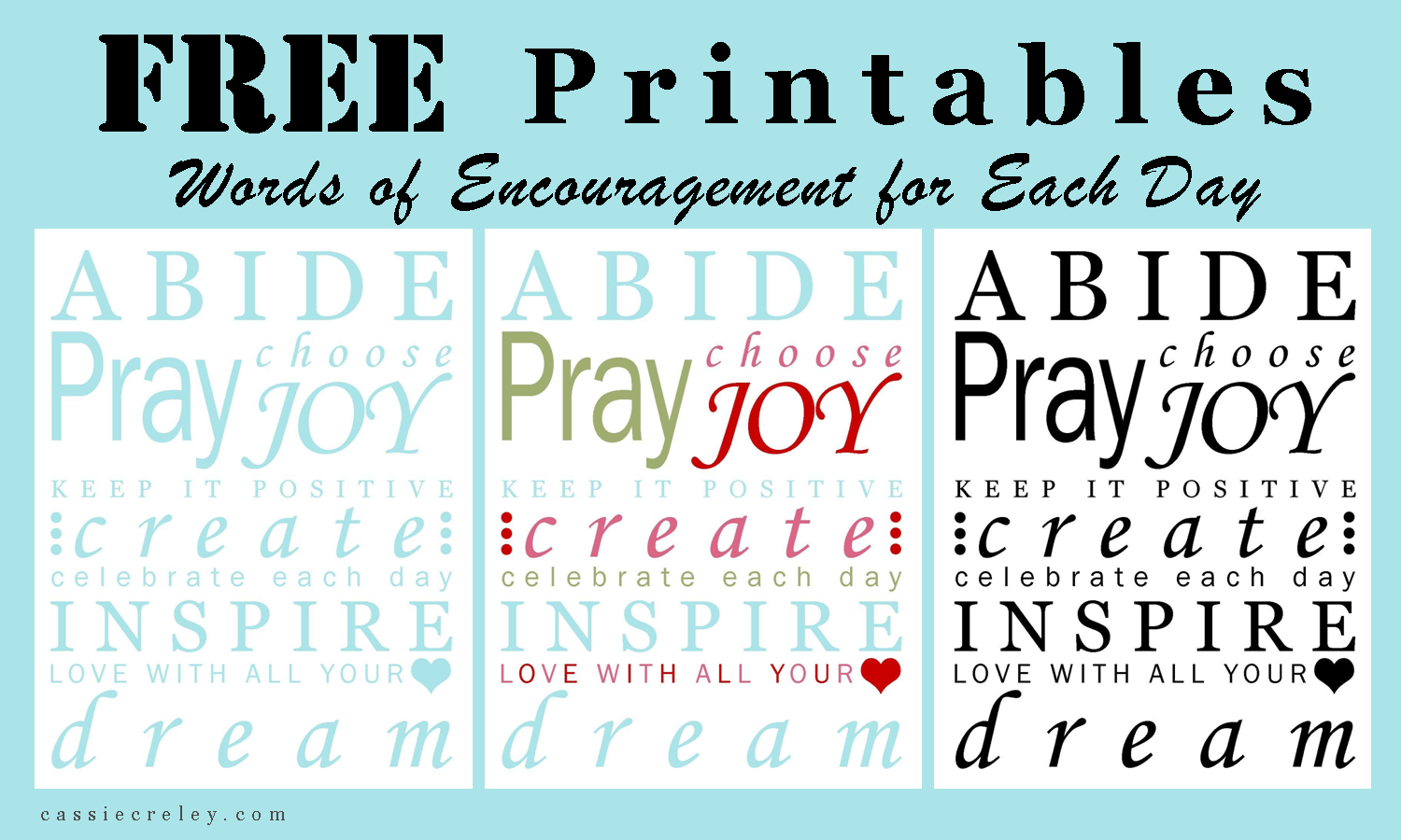 Words Of Encouragement For Each Day And FREE Printables 